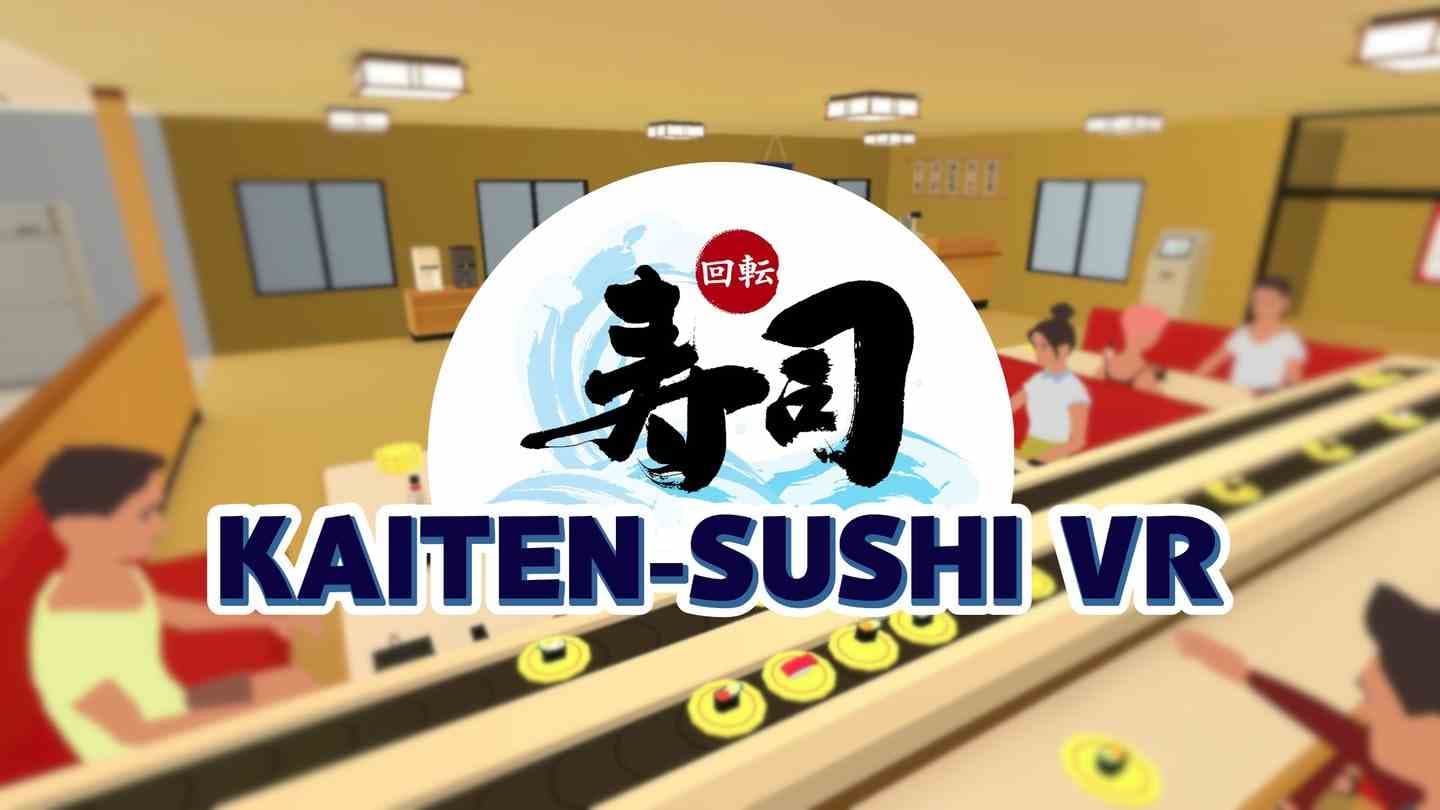 Oculus Quest 游戏《Kaiten Sushi VR》传送带寿司