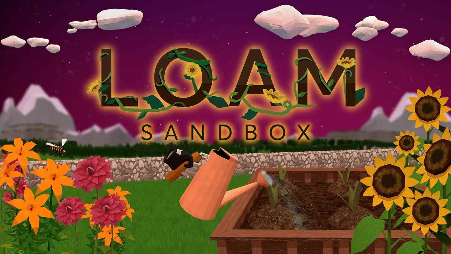 Meta Quest 游戏《壤土沙箱》Loam Sandbox VR