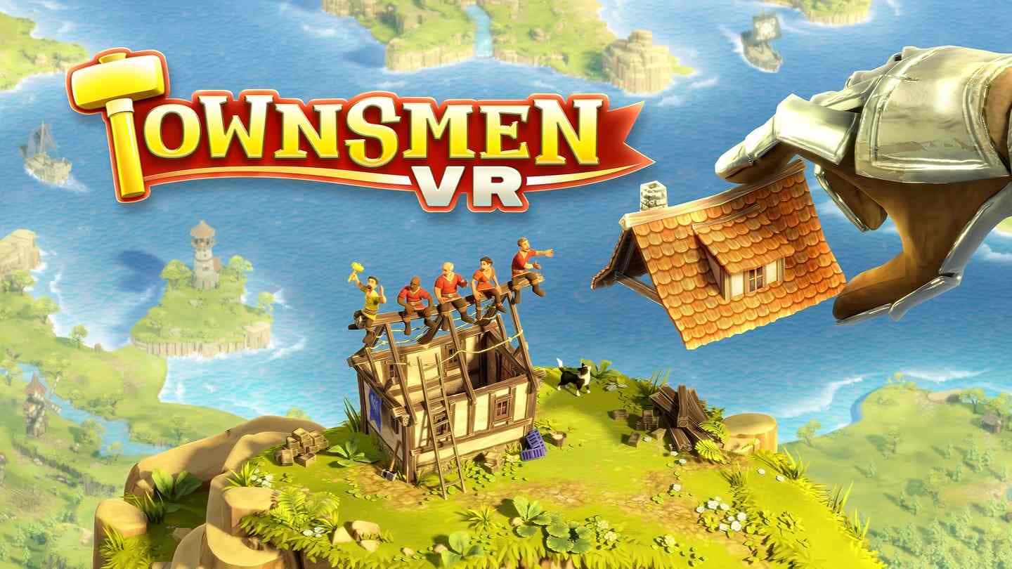 创造家园VR（Townsmen VR）