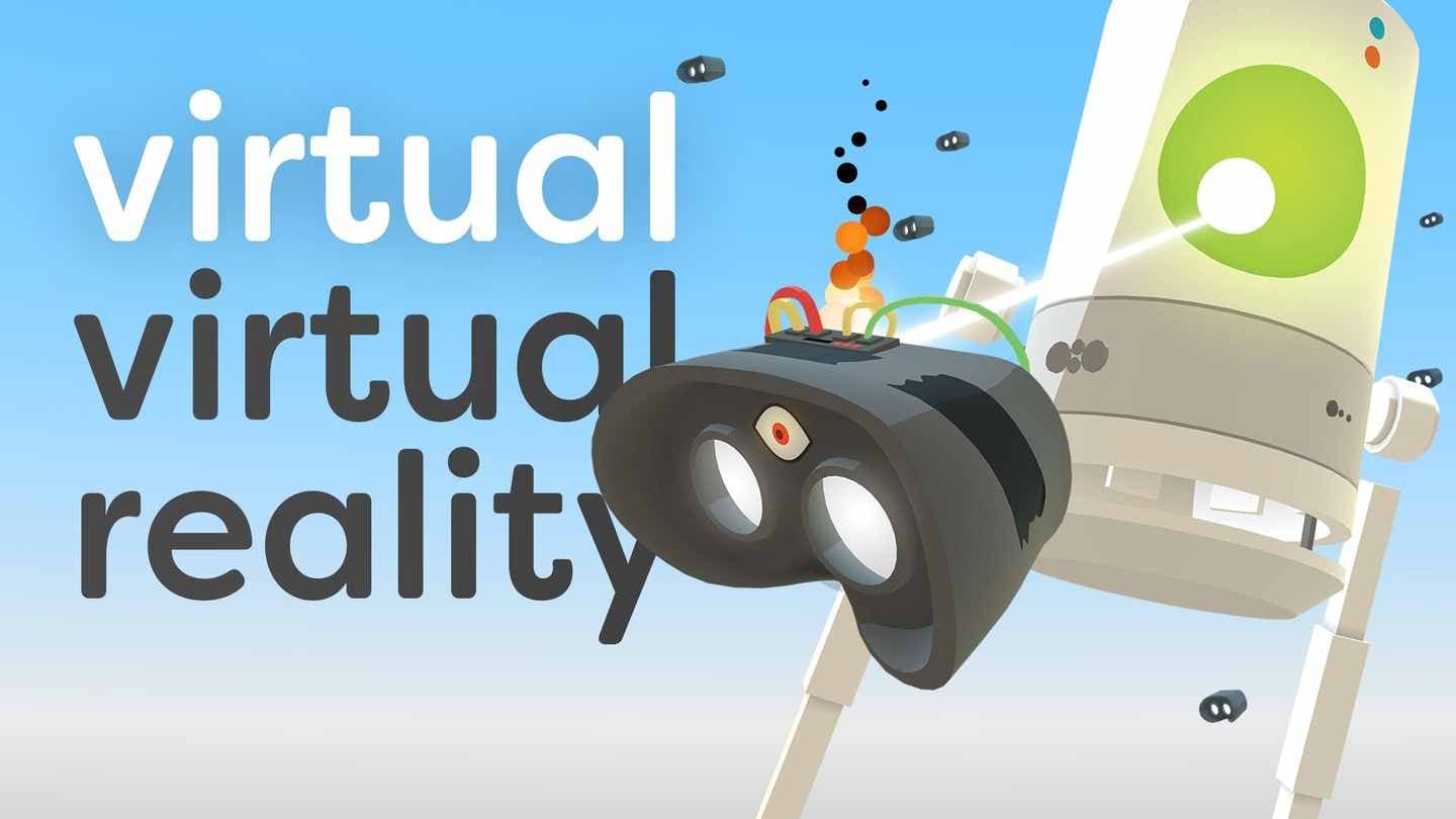 虚拟现实（Virtual Virtual Reality）