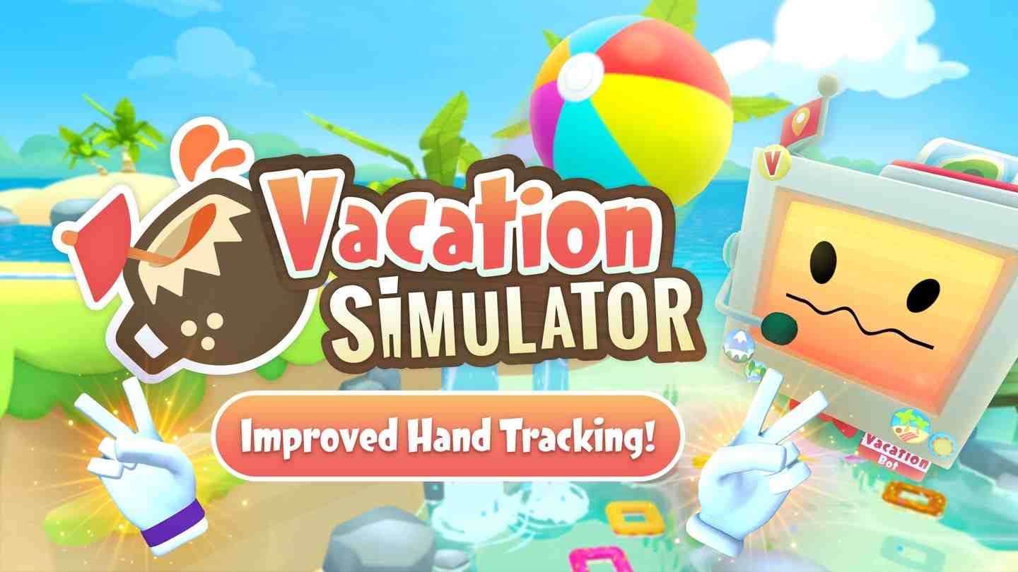 Oculus Quest 游戏《度假模拟器》Vacation Simulator