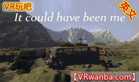 Steam串流游戏?《可能是我VR》It Could Have Been Me（免费下载）
