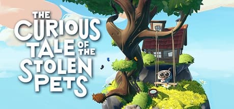 Steam串流游戏《寻宠奇幻记》The Curious Tale of the Stolen Pets（免费下载）