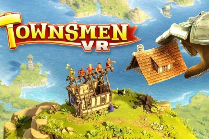 Steam串流游戏《创造家园VR》Townsmen VR