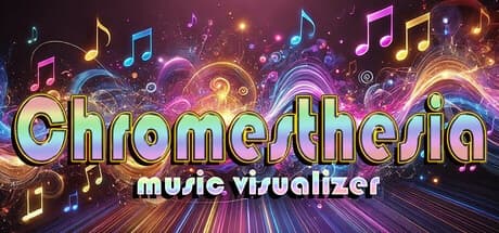 Steam串流游戏《终极音乐可视化工具》Chromesthesia VR Music Visualizer