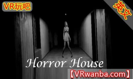 Steam串流游戏《恐怖屋VR》Horror House