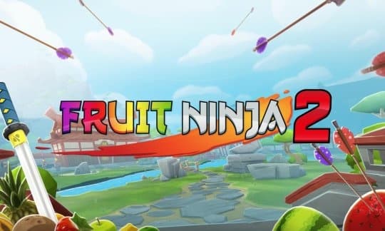 Steam串流游戏《水果忍者2VR》Fruit Ninja VR 2