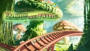 Steam串流游戏《VR小矮人旅行》VR travel as a little tiny small dwarf（免费下载）