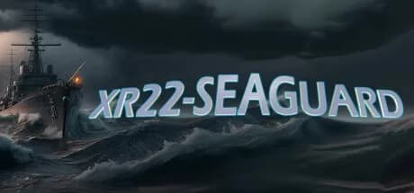 Steam串流游戏《XR22-海洋战舰VR》XR22-SEAGUARD（免费下载）