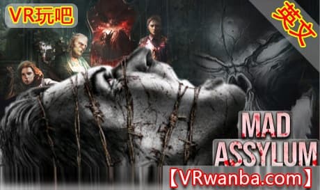 Steam串流游戏《疯人院》VR Mad Asylum