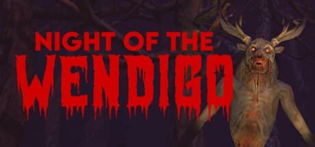 Steam串流游戏《温迪戈之夜》Night of the Wendigo