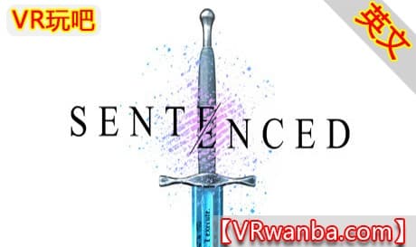 Steam串流游戏《判刑VR》Sentenced VR（免费下载）