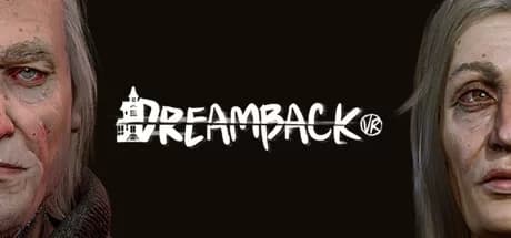 Steam串流游戏《梦回午夜VR》DreamBack VR（免费下载）