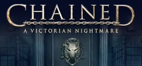 Steam串流游戏《锁链:维多利亚时代的噩梦VR》Chained: A Victorian Nightmare（免费下载）
