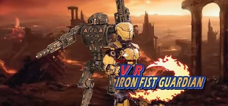 Steam串流游戏《VR钢铁勇士》VR Iron Fist Guardian