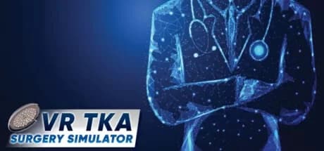 Steam串流游戏《手术模拟VR》VR TKA Surgery Simulator（免费下载）