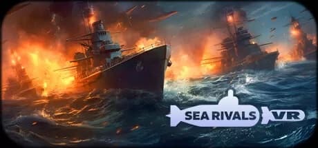 Steam串流游戏《海战VR》Sea Rivals VR（免费下载）