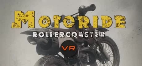 Steam串流游戏：《摩托车过山车》Motoride Rollercoaster VR（免费下载）