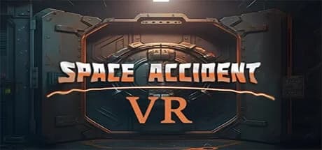 Steam串流游戏《太空事故》Space Accident VR