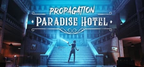 Steam串流游戏《传播：天堂酒店VR》Propagation: Paradise Hotel（免费下载）