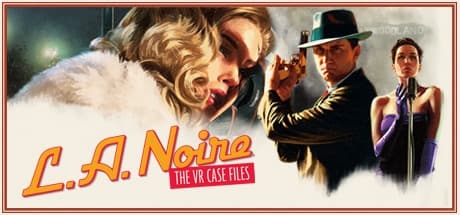Steam串流游戏《黑色洛城VR案件档案》L.A. Noire The VR Case Files