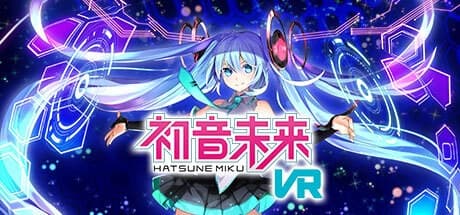 Steam串流游戏《初音未来VR》Hatsune Miku VR / 初音ミク VR