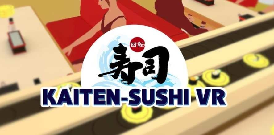 Steam串流游戏《回转寿司VR》Kaiten Sushi VR（免费下载）