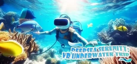 Steam串流游戏《VR海底世界》DeepSea Serenity VR Underwater Trip