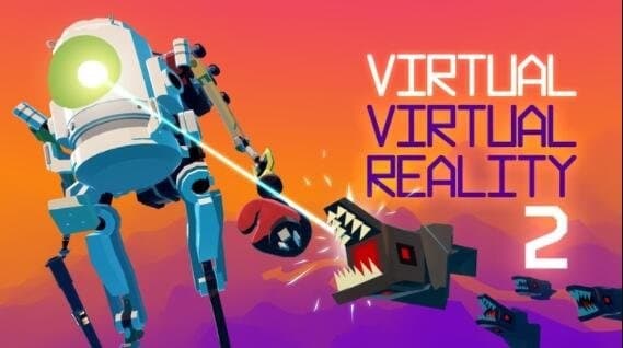 Steam串流游戏《套叠虚拟现实2VR》Virtual Virtual Reality 2（免费下载）