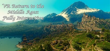 Steam串流游戏:《VR重返中世纪:穿越时空的互动》VR Return to the Middle Ages Fully Interactive(免费下载) 游戏截图