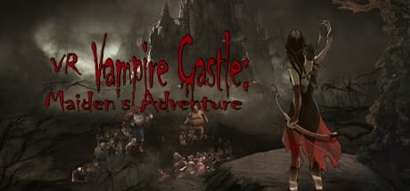 Steam串流游戏《美少女勇闯吸血鬼城堡》Vampire Castle VR Maidens Adventure