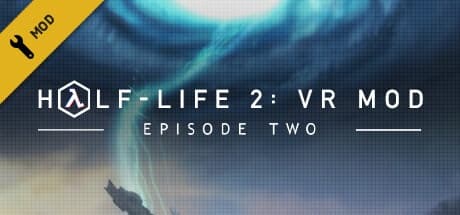 Steam串流游戏《半衰期2:VR-第二章》Half-Life 2: VR Mod – Episode Two(免费下载) 游戏截图